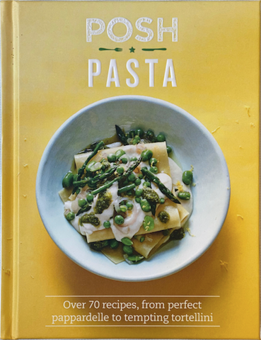 Posh Pasta Recipe Book